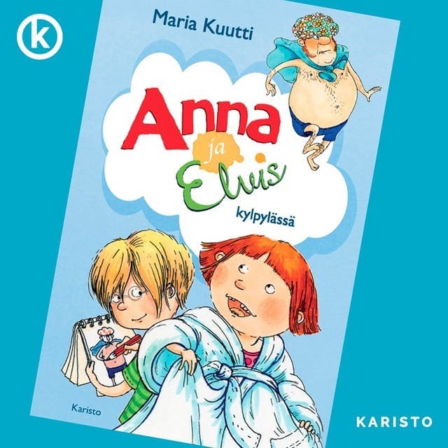 Anna ja Elvis kylpylässä kansikuva