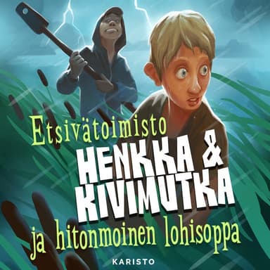 Etsivätoimisto Henkka & Kivimutka ja hitonmoinen lohisoppa kansikuva