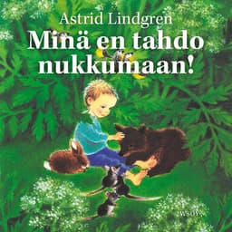 Minä en tahdo nukkumaan! kansikuva