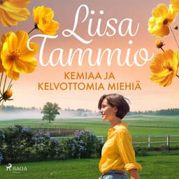 Kemiaa ja kelvottomia miehiä kansikuva
