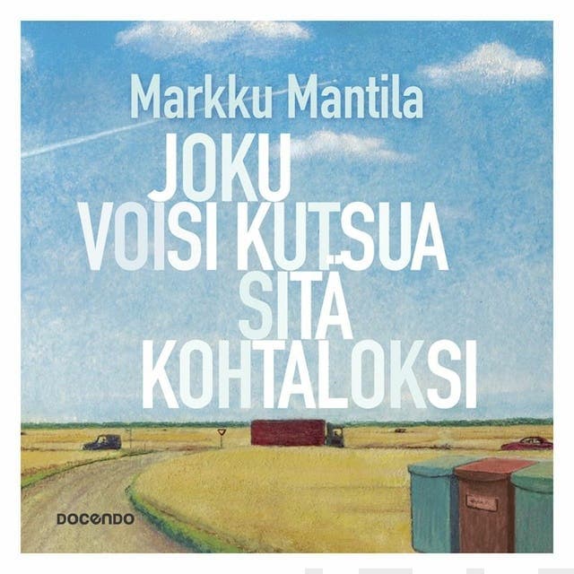 Joku voisi kutsua sitä kohtaloksi kansikuva