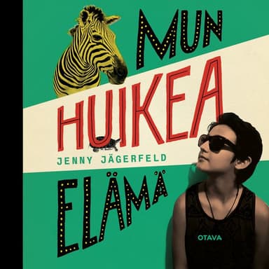 Mun huikea elämä kansikuva