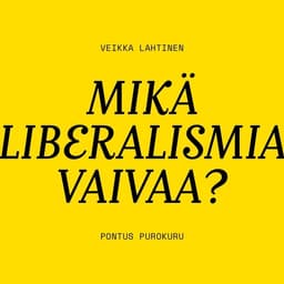 Mikä liberalismia vaivaa? kansikuva