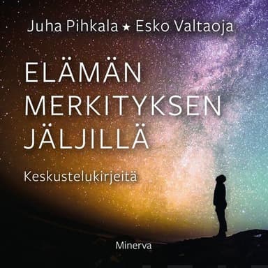 Elämän merkityksen jäljillä: Keskustelukirjeitä kansikuva