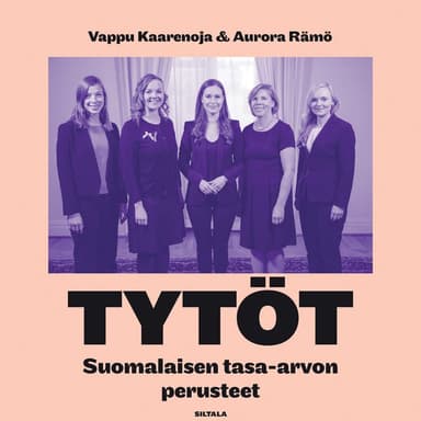Tytöt: Suomalaisen tasa-arvon perusteet kansikuva
