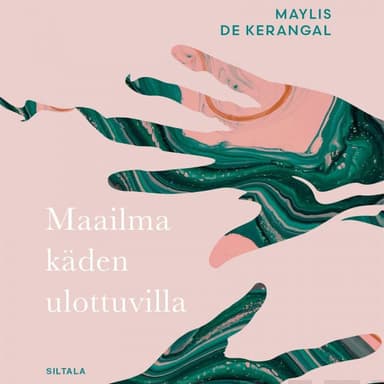 Maailma käden ulottuvilla kansikuva