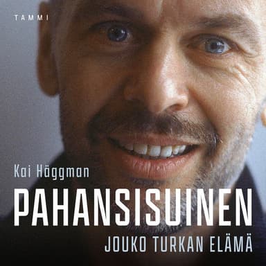 Pahansisuinen - Jouko Turkan elämä kansikuva