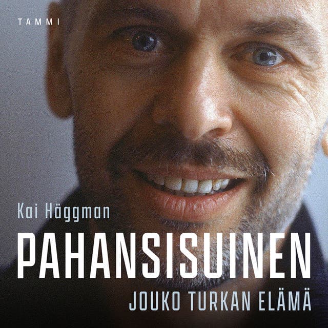 Pahansisuinen - Jouko Turkan elämä kansikuva