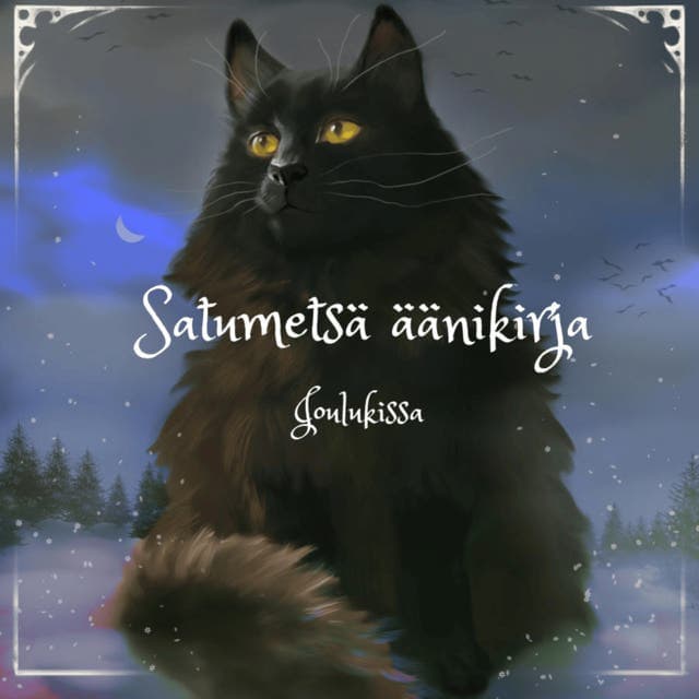 Satumetsä: Joulukissa kansikuva