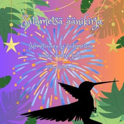 Satumetsä: Hömötiainen ja sademetsän uuden vuoden juhla kansikuva