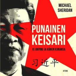 Punainen keisari: Xi Jinping ja hänen Kiinansa kansikuva