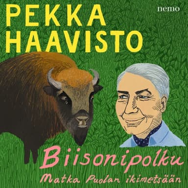 Biisonipolku: Matka Puolan ikimetsään kansikuva