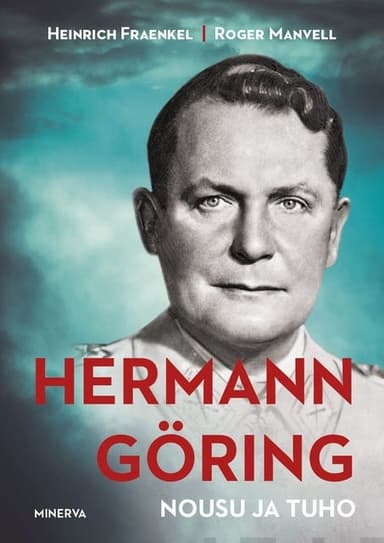 Hermann Göring: Nousu ja tuho kansikuva