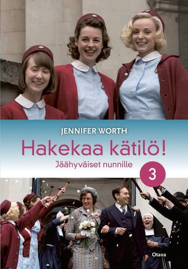 Hakekaa kätilö! 3: jäähyväiset nunnille kansikuva
