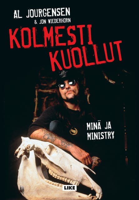 Kolmesti kuollut - Minä ja Ministry kansikuva