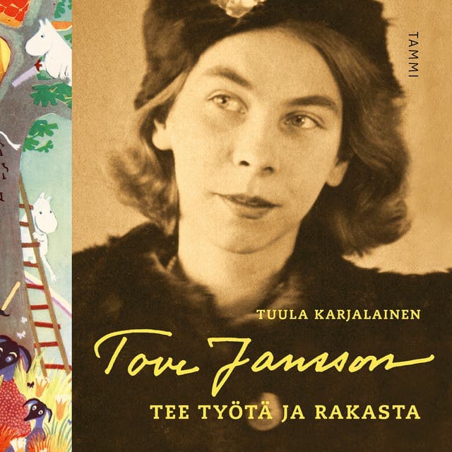 Tove Jansson: Tee työtä ja rakasta kansikuva