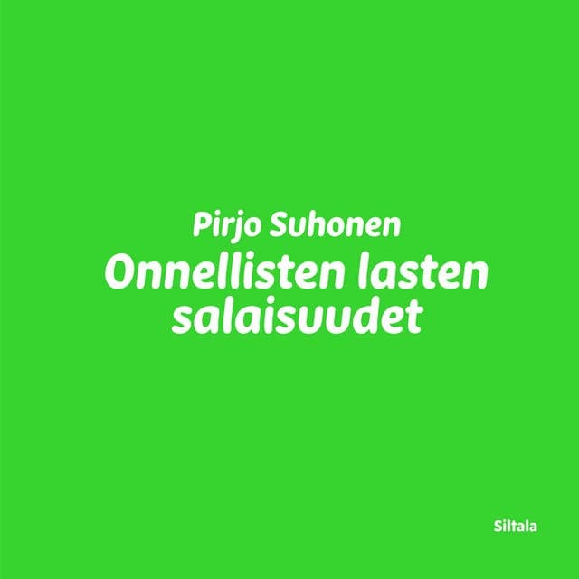 Onnellisten lasten salaisuudet kansikuva