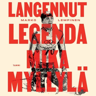 Langennut legenda - Mika Myllylä kansikuva