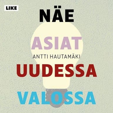 Näe asiat uudessa valossa kansikuva