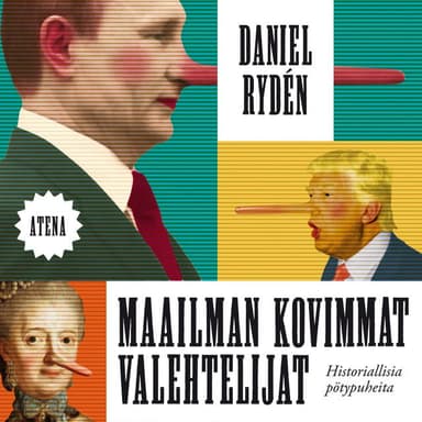 Maailman kovimmat valehtelijat: Historiallisia pötypuheita kansikuva