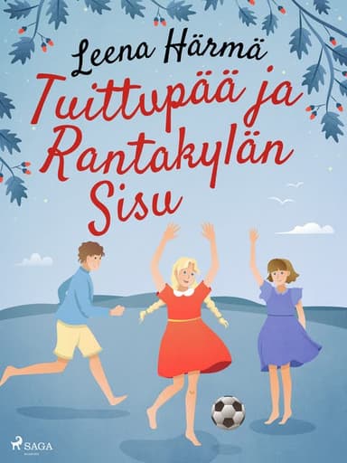 Tuittupää ja Rantakylän Sisu kansikuva